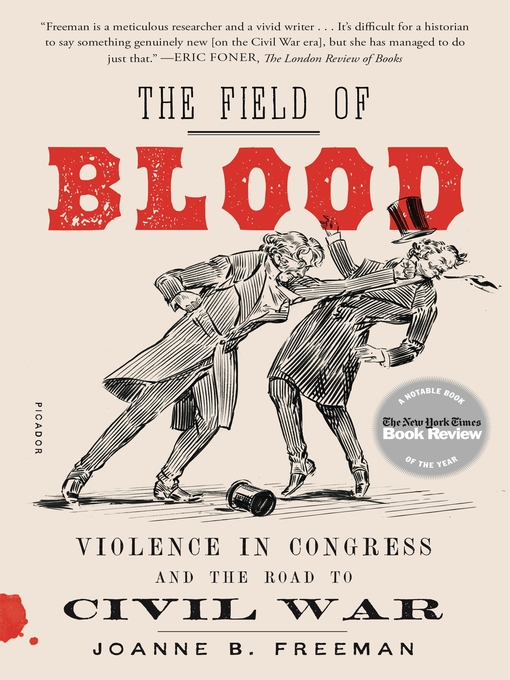 Title details for The Field of Blood by Joanne B. Freeman - Wait list